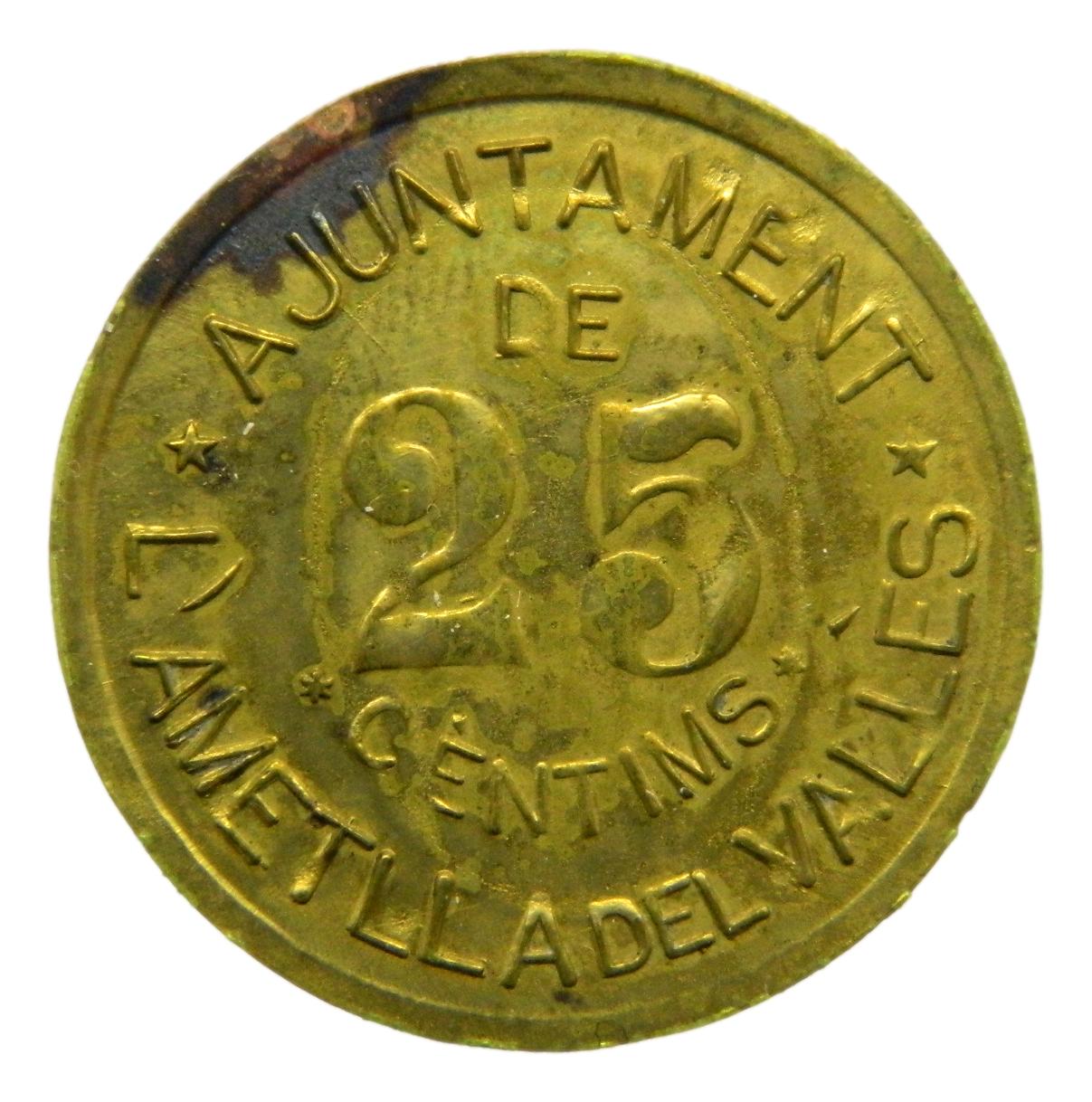 AMETLLA DEL VALLES - 25 CENTIMOS - GUERRA CIVIL