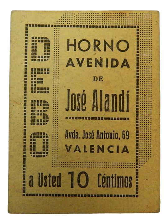 VALENCIA - BILLETE - 10 CENTIMOS - HORNO AVENIDA JOSE ALANDI - AGB 1500 - EBC+