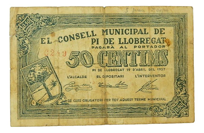 El Con.Municipal de Pi de Llobregat, 50 ctms. 19 abril del 1937 - AT-1818 - BC