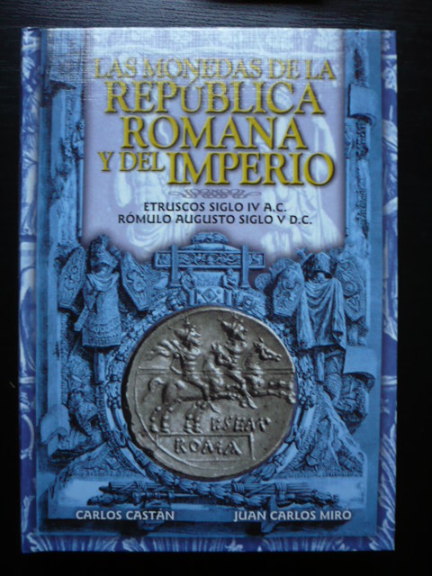 LAS MONEDAS DE LA REPUBLICA ROMANA Y DEL IMPERIO