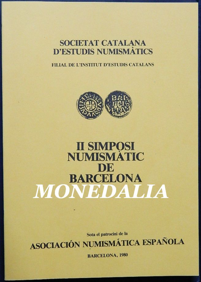 II SIMPOSI NUMISMATIC DE BARCELONA - CATALOGO