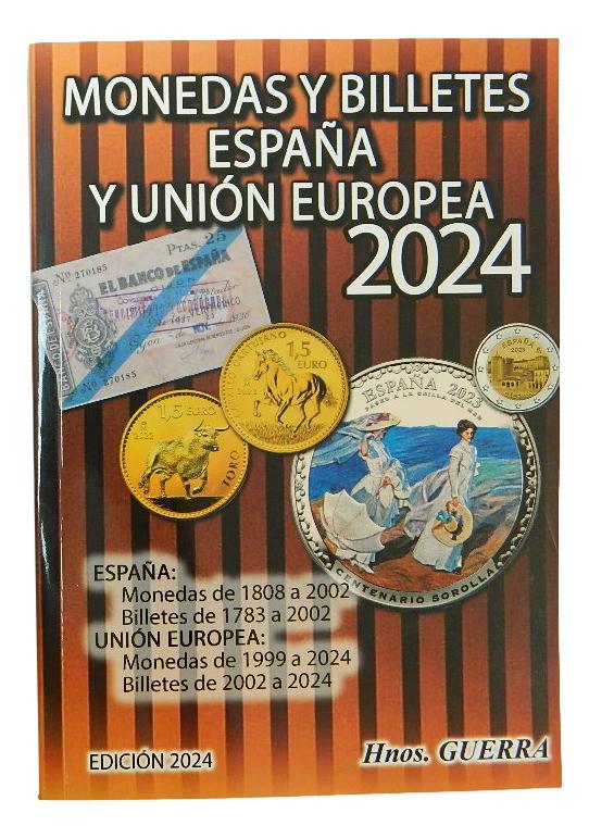 2024 - CATALOGO - MONEDAS Y BILLETES ESPAÑA Y UNIÓN EUROPEA