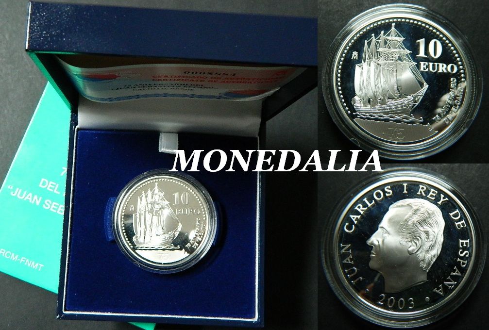 2003 - ESPAÑA - 10 EURO - BUQUE ESCUELA - JUAN SEBASTIAN DE ELCANO 