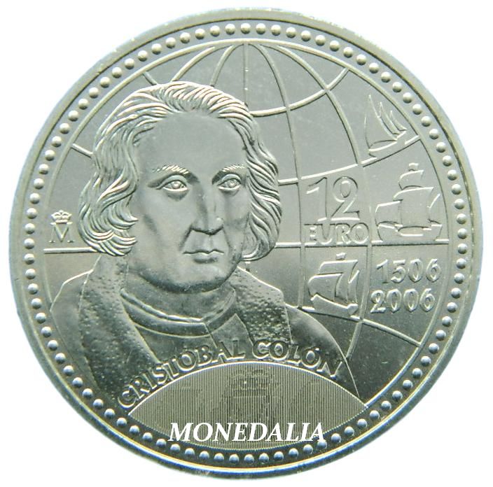 2006 - ESPAÑA  - 12 EUROS - CRISTOBAL COLON - PLATA