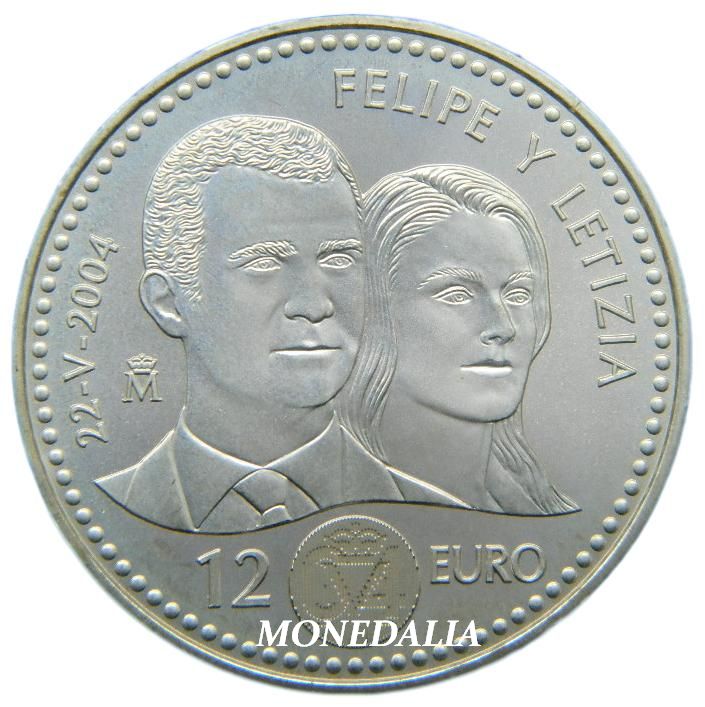 2004 - ESPAÑA - 12 EUROS - FELIPE Y LETIZIA - PLATA